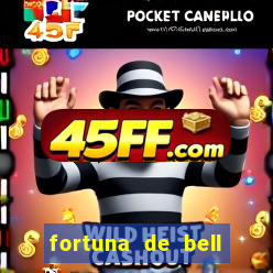 fortuna de bell marques 2024